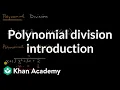 Polynomial division introduction Algebra 2 Khan Academy