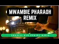Lagu Mwambie Pharaoh Nimeokoka Sebene Remix - Music Maestro | Twaelekea Kanaani