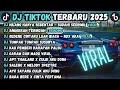 Download Lagu DJ TIKTOK TERBARU 2025 🎵DJ HILANG HANYA SEBENTAR-SUDAHI SEDIHMU KAWAN 🎵DJ ANUGERAH TERINDAH !!