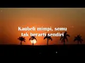 LIRIK VIDEO - TIPE X - SELAMAT JALAN