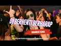Download Lagu DJ BERHENTI BERHARAP [ SHEILA ON 7 ]  - BREAKBEAT TERBARU 2025 FULL BASS