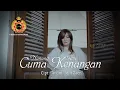 Download Lagu Nunung Alvi - Cuma Kenangan [Offical Video Musik]