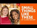 Download Lagu Claire Keegan: “Small Things Like These”| Oprah’s Book Club