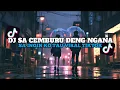 Download Lagu DJ SAD! SA CEMBURU DENG NGANA X SA INGIN KO TAU SLOW VIRAL TIKTOK 2025