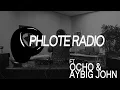 PHLOTE RADIO w/ OCHO \u0026 AYBIGJOHN