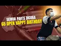 65 OPEN HAPPY BIRTHDAY‼️NYOBAIN PARTS LOKAL,HASILNYA GOKIL