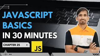 JAVASCRIPT BASICS Web Development Tutorial for Beginners Chapter 25