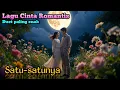 Lagu ❤️ LAGU SO SWEAAAT - SATU-SATUNYA 