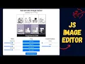 Create a Powerful Browser Image Editor from Scratch