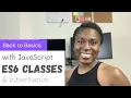 ES6 Classes Inheritance for Beginners
