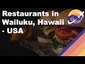 Restaurants in Wailuku Hawaii - USA
