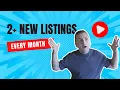 How To Get 2 New Listings Every Month