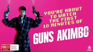 guns akimbo watch the first 10 minutes for free