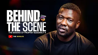 THE MAKING OF PROPHET SUDDENLY 4 || Behind the scene || The Winlos