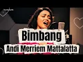 Lagu Bimbang - Andi Meriem Mattalatta (Cover by Bandung Vlab) | Lagu Pop Lawas Nostalgia