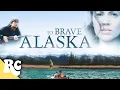 They Are Lost In The Alaskan Wilderness To Brave Alaska True Story Survival Movie