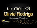 Olivia Rodrigo - u me 3 Karaoke Version