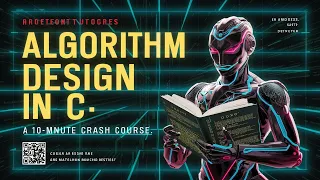 Algorithm Design in C A 10-Minute Crash Course