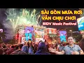 Download Lagu CHỈ CÓ THỂ LÀ SÀI GÒN VIỆT NAM - DÂN CHƠI KHÔNG SỢ MƯA RƠI - BIDV MUSIC FESTIVAL || Nick Nguyen