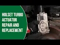 2013-2023 Cummins 6 7L Holset Turbo Actuator Common Failure Symptoms