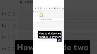 Division in python Divide two number Intelligence Logic