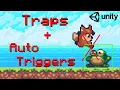 Unity 2D Platformer Tutorial 26 - Traps Auto Triggers