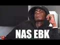 Nas EBK on Edot Baby k lling himself I don t feel sorry for him Part 11