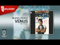 Download Lagu Ikang Fawzi - Venus (Official Karaoke Video) | No Vocal