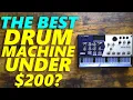 Download Lagu The Best Drum Machine Under $200 (In my Opinion)