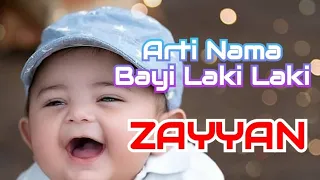 Arti Nama Bayi Laki Laki ZAYYAN #Namabayi #25