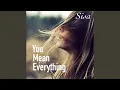 Download Lagu You Mean Everything