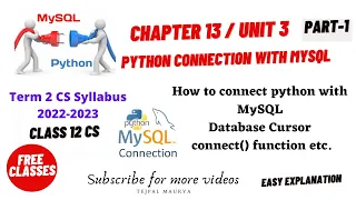 Chapter 13 Python Interface with SQL Part 1 How to connect python with Class 12 CS