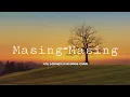 Download Lagu Ade govinda and Ernie zakri ~ Masing-Masing(Slowed+reverb)lyrics