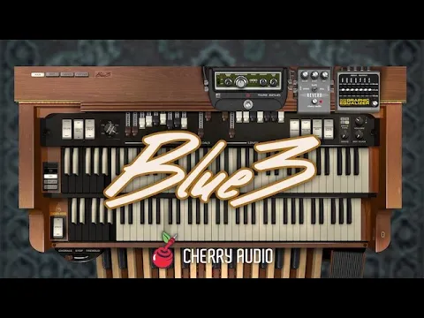 Blue3 Tonewheel Organ product video