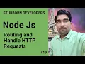Routing in Node js Handle HTTP Requests in Node Js