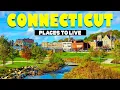 8 Best Places to Live in Connecticut - Moving to Connecticut Travel