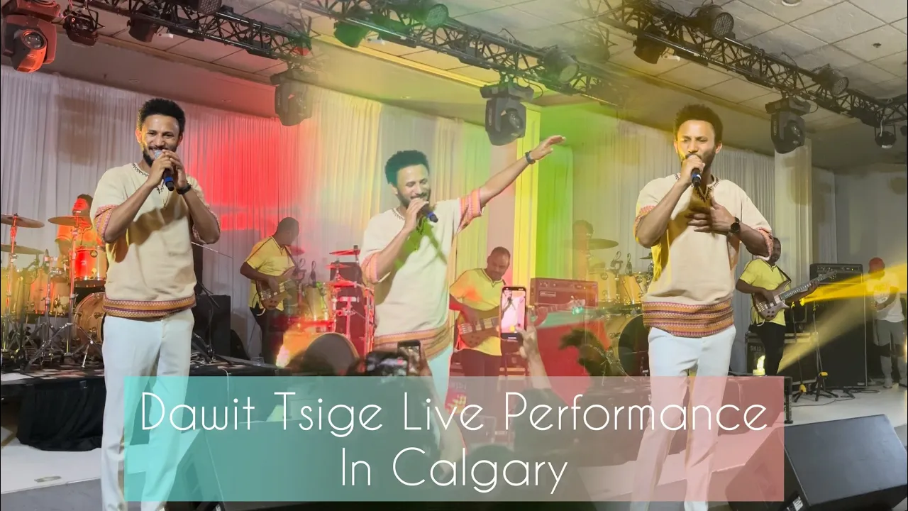 Live Performance in Calgary By Dawit Tsige With Yene Zema Band (full) 2023