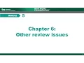 Module 5 Chapter 6 Other Review Issues