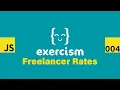 JavaScript on Exercism 004 - Freelancer Rates