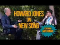 Howard Jones - Story of 80s Hit New Song with Gary Numan Pop Fix Professor of RocK