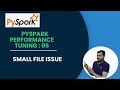 6 Understanding the Small File Problem in PySpark Performance small file issue in pyspark