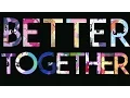 Download Lagu Better Together PMV
