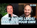Break Free from Zillow Leads Owning Your Lead Generation System with Eric Preston