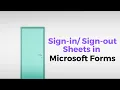 How to Use Microsoft Forms as a Sign-in Sign-out Sheet