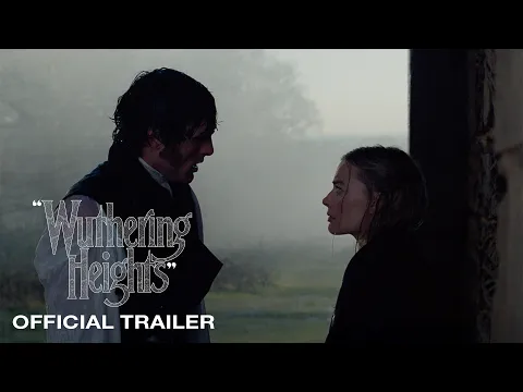Video Thumbnail: Wuthering Heights | Official Trailer