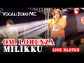 Download Lagu JOKO MC - MILIKKU, DANGDUT JADUL OM. LORENZA || LIVE JOGLO KARYO 44, JUWIRING, KLATEN