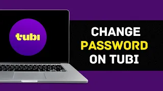 How To Change Password On Tubi TV Full Guide