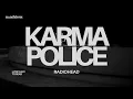 Download Lagu Karma Police - Radiohead | Saatnya Menghadapi Karma (Lirik Penuh Makna)