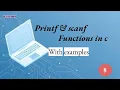 Input and output Print f scan f functions in c with example