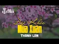Download Lagu Điệp Khúc Mùa Xuân | Thanh Lan | Official Làng Văn (Lyrics)
